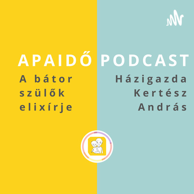 6 gyerek és egy sikeres pálya - Czutor Zoltán / Apaidő Podcast 10. adás