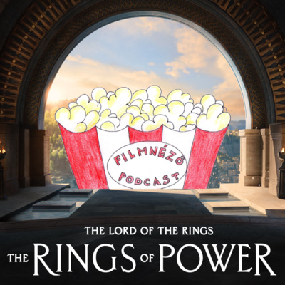 #146 A Gyűrűk Ura: A hatalom gyűrűi 1. évad