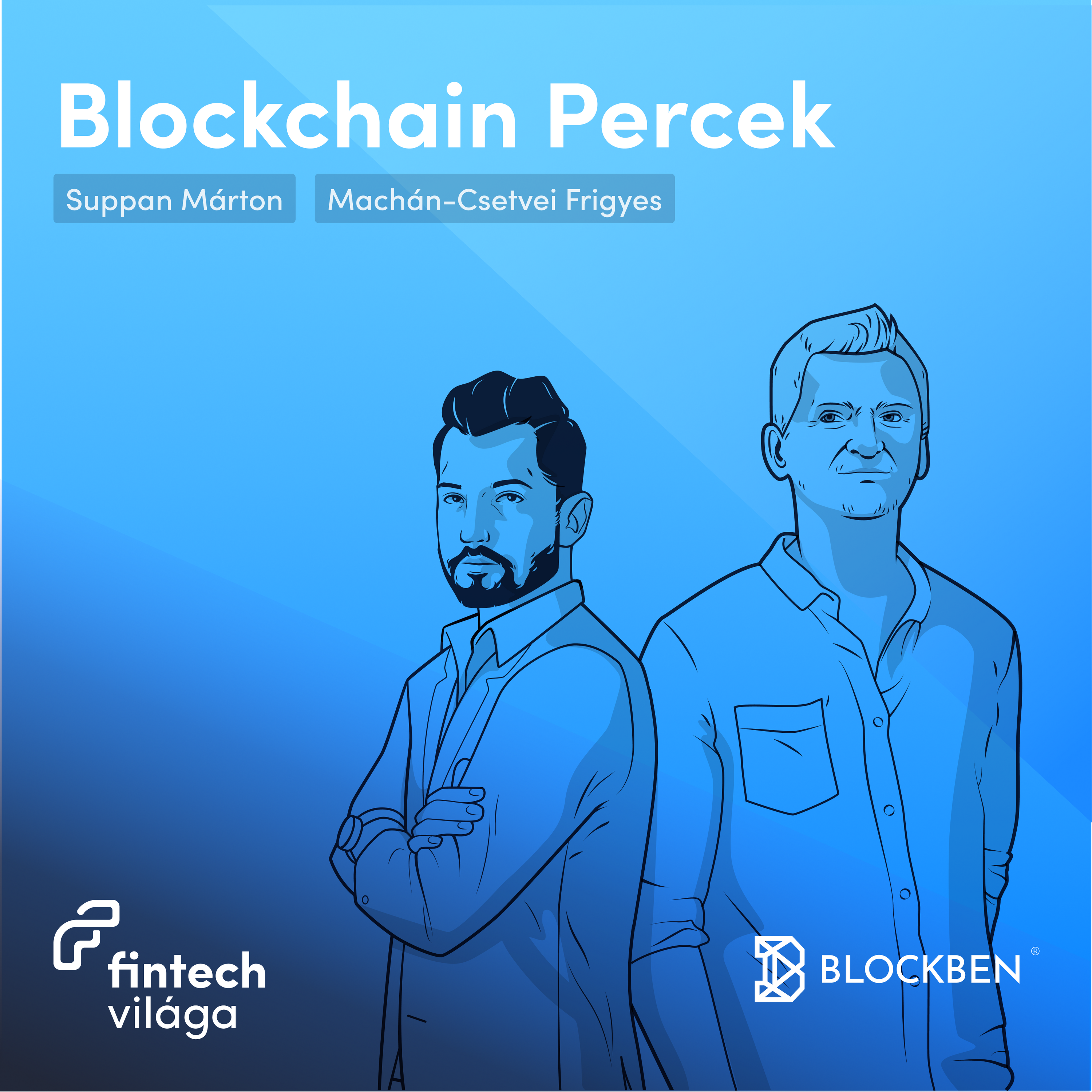 Fintech Világa - Blockchain Percek