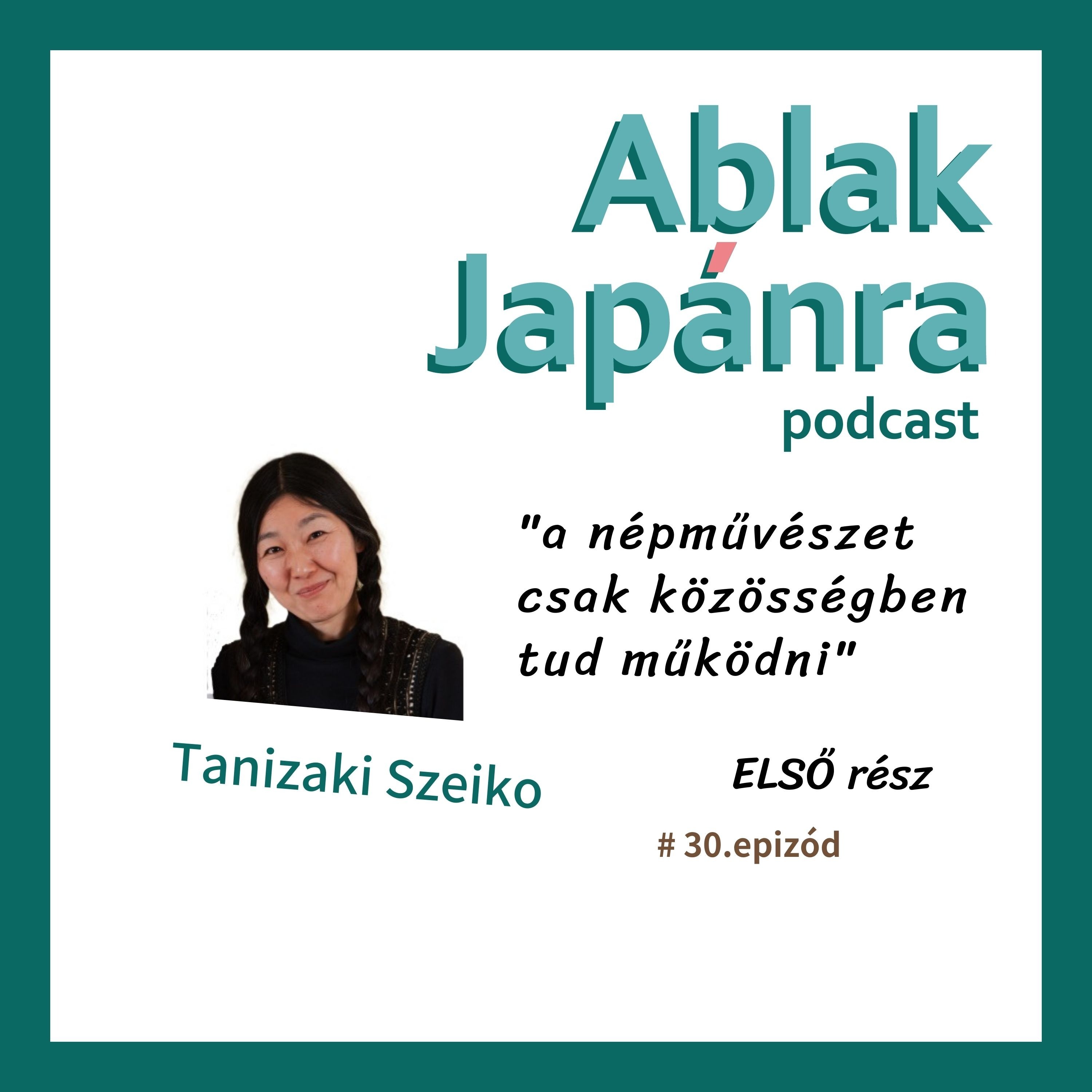 #30– ELSŐ rész: Hogyan éli meg Erdélyben egy japán néprajztudós a székely kultúrát?
